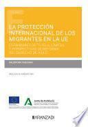 Libro La protección internacional de los migrantes en la UE
