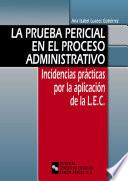 Libro La prueba pericial en el proceso administrativo