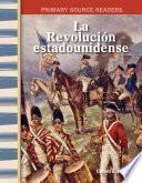 Libro La Revolución estadounidense (The American Revolution)