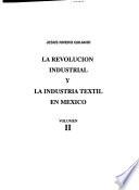 La revolución industrial y la industria textil en México