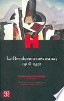 Libro La revolución mexicana, 1908-1932