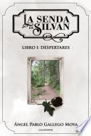 Libro La senda de Silvan