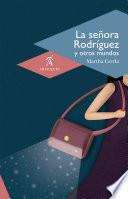 Libro La señora Rodríguez y otros mundos