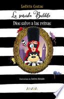 Libro La señorita Bubble: Dios salve a las reinas