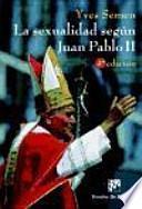 La sexualidad según Juan Pablo II