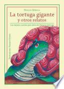 Libro La tortuga gigante y otros relatos