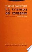 Libro La trampa del consenso