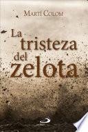 Libro La tristeza del zelota