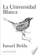 Libro La universidad blanca