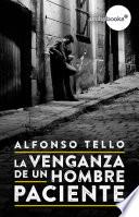 Libro La venganza de un hombre paciente