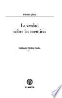 Libro La verdad sobre las mentiras
