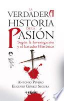 La verdadera historia de la pasión