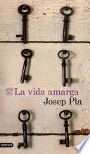 Libro La vida amarga (traducción española)