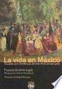 Libro La vida en Mexico