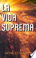 Libro La Vida Suprema