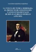 La vuelta de tuerca moderada: el proyecto de constitución y leyes fundamentales de don Juan Bravo Murillo (año 1852).