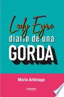 Libro Lady Eyre: diario de una Gorda