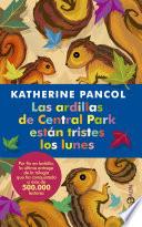 Libro Las ardillas de Central Park están tristes los lunes