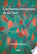 Libro Las buenas intenciones de la tía Nati
