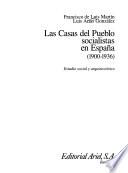 Las Casas del Pueblo, socialistas en España (1900-1936)
