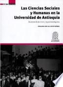 Las Ciencias Sociales y Humanas en la Universidad de Antioquia