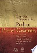 Las dos historias de Pedro Porter Casanate, explorador del Golfo de California