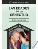 Las edades de la senectud