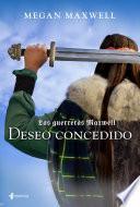 Las guerreras Maxwell, 1. Deseo concedido