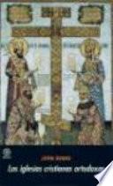Las iglesias cristianas ortodoxas