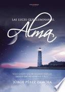 Las luces que iluminan el alma