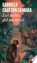 Libro Las niñas del naranjel