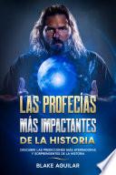 Libro Las Profecías más Impactantes de la Historia