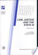 Law, Justice and the State: Problems in law
