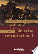 Libro Lecciones de Derecho Constitucional. Tomo II