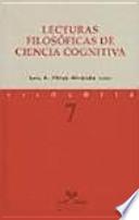 Libro Lecturas filosóficas de ciencia cognitiva