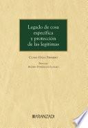 Libro Legado de cosa específica y protección de las legítimas