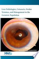 Libro Lens Pathologies, Cataracts, Ocular Traumas, and Management in the Geriatric Population