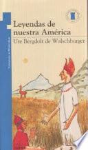 Libro Leyendas de nuestra America