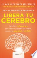 Libro Libera tu cerebro