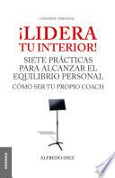 Libro ¡Lidera tu interior!