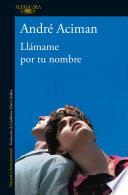 Llámame Por Tu Nombre / Call Me by Your Name