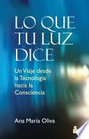 Libro Lo que tu luz dice