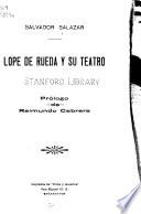 ... Lope de Rueda y su teatro. Prʹologo de Raimundo Cabrera