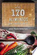 Libro Los 170 alimentos que cuidan de ti