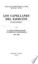 Los capellanes del Ejército: El clero castrense durante la Guerra de la Independencia, 1810-1824
