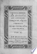 Los cinco libros primeros de la Cronica general de España, etc. (La cronica general de España. Que continuata A. de Morales ... prossiguiendo adelante de los cinco libros, que ... F. de Ocampo dexo escritos. Las antiguedades de las ciudades de España ... Que escrevia A. de Morales ... Con un discurso general, etc. Discurso de la ... descendencia del ... Doctor santo Domingo.)