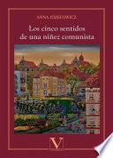Libro Los cinco sentidos de una niñez comunista
