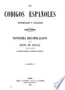 Los codigos españoles concordados y anotados: Novisima recopilación de las leyes de España