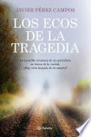 Libro Los ecos de la tragedia
