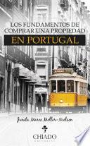 Libro Los Fundamentos de Comprar una Propiedad en Portugal